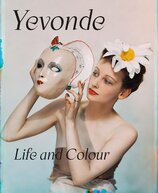 Yevonde: Life and Colour