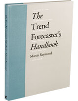 The Trend Forecaster's Handbook