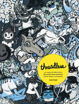 Threadless: Ten Years of T–shirts  from the World's Most Inspiring Online Design Community