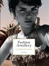 Fashion Jewellery: Catwalk and Couture
