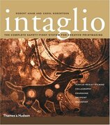 Intaglio: The Complete Safety–First System for Creative Printmaking