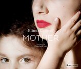 Elinor Carucci: Mother