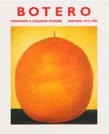 Botero – Monograph & Catalogue Raisonne Paintings 1975 – 1990
