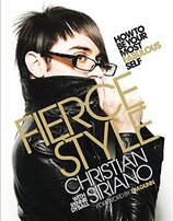 Fierce Style: How to be Your Most Fabulous Self