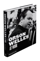 Orson Welles at Work