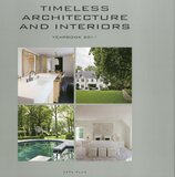 Timeless Architecture and Interiors 2011: Yearbook