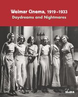 Weimar Cinema, 1919–1933: Daydreams and Nightmares