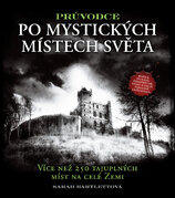 Průvodce po mystických místech světa