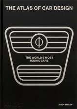 The Atlas of Car Design: The World's Most Iconic Cars