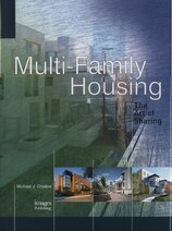 Mulit–family Housing: The Art of Sharing