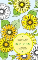 The Little Book of Colouring – In Bloom: Peace in Your Pocket