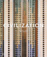Civilization: The Way We Live Now