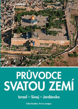 Průvodce Svatou zemí: Izrael – Sinaj – Jordánsko