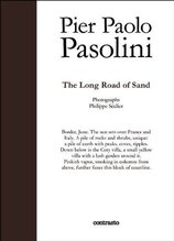 Pier Paolo Pasolini: The Long Road of Sand