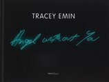 Tracey Emin: Angel without You