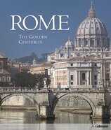 Rome: The Golden Centuries
