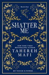 Shatter Me