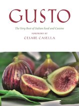 Gusto: The Very Best of Italian Food and Cuisine