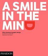 A Smile in the Mind – Witty Thinking in Graphic Design (Revised and Expanded)