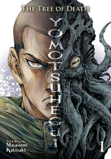 The Tree of Death. Yomotsuhegui Vol. 1