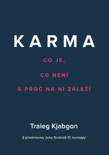 Karma – Co je, co není a proč na ní záleží