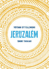 Yotam Ottolenghi & Sami Tamimi: Jeruzalém