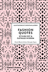 Fashion Quotes: Stylish Wit & Catwalk Wisdom