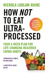How Not to Eat Ultra–Processed