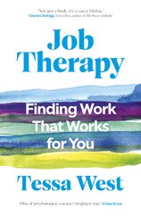 Job Therapy: Finding Work That Works for You