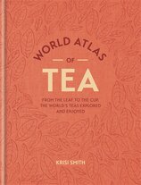 World Atlas of Tea