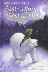 East of the Sun, West of the Moon (Young Reading Series)
