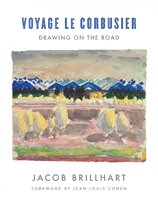 Voyage le Corbusier: Drawing on the Road
