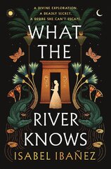 What the River Knows