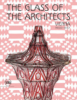 The Glass of the Architects: Vienna 1900–1937