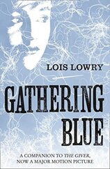 The Gathering Blue (The Giver Quartet 2)