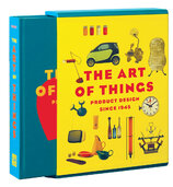 The Art of Things: Product Design since 1945