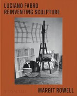 Luciano Fabro: Reinventing Sculpture