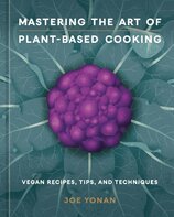 Mastering the Art of Plant–Based Cooking