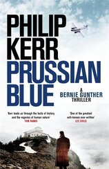 Prussian Blue (Bernie Gunther Thriller 12)