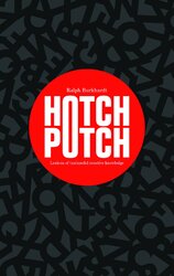Hotchpotch: Lexicon of (un)useful creative knowledge