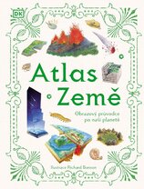Atlas Země. Obrazový průvodce po naší planetě