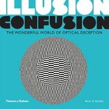 Illusion Confusion: The Wonderful World of Optical Deception