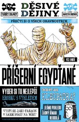 Děsivé dějiny: Příšerní Egypťané