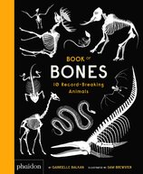 Book of Bones: 10 Record–Breaking Animals