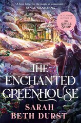 The Enchanted Greenhouse
