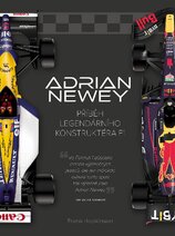 Adrian Newey: PŘÍBĚH LEGENDÁRNÍHO KONSTRUKTÉRA F1