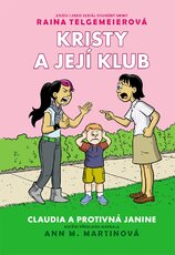 Kristy a její klub: Claudia a protivná Janine