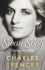 Swan Song: Diana, my sister.
