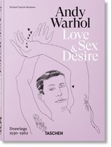 Andy Warhol: Love, Sex, and Desire