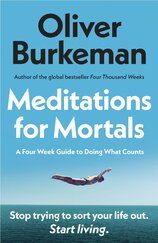 Meditations for Mortals